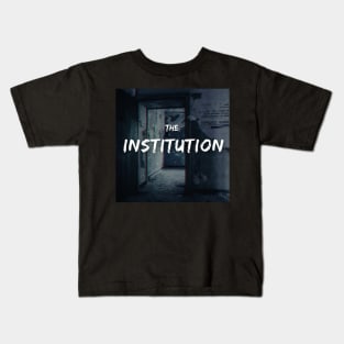 The Institution Kids T-Shirt